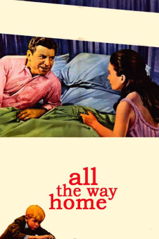 All the Way Home (1963) - Watch Online in HD