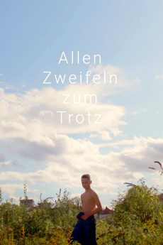 Allen Zweifeln Zum Trotz (2022)