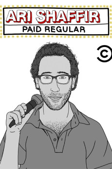Ari Shaffir: Paid Regular (2015) - Watch Online in HD
