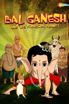 Bal Ganesh and the PomZom Planet