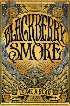 Blackberry Smoke: Leave a Scar Live (2014)