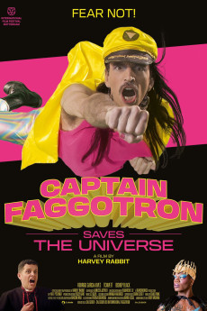 Captain Faggotron Saves the Universe (2023) - Watch Online in HD