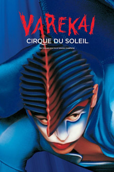 Cirque du Soleil: Varekai (2003) - Watch Online in HD