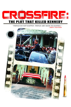 Crossfire: The Plot That Killed Kennedy (2014)