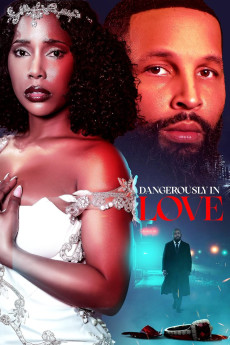 Dangerously in Love (2025) - Watch Online in HD