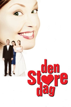 Den store dag (2005) - Watch Online in HD