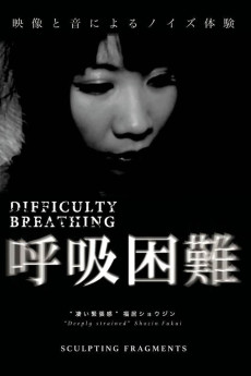 Difficulty Breathing (2017)