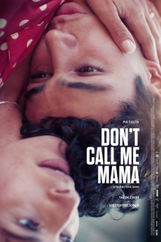 Don't Call Me Mama (2025) - Watch Online in HD