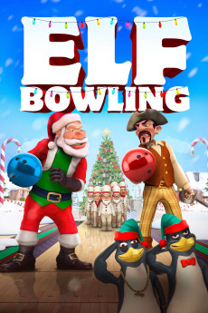 Elf Bowling the Movie: The Great North Pole Elf Strike