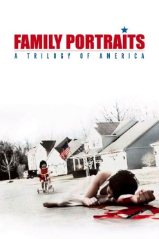 Family Portraits: A Trilogy of America (2003) - Watch Online in HD