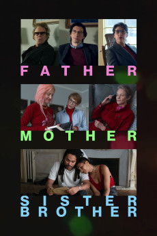 Father Mother Sister Brother (2025) - Watch Online in HD
