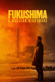 Fukushima: A Nuclear Nightmare (2026) - Watch Online in HD