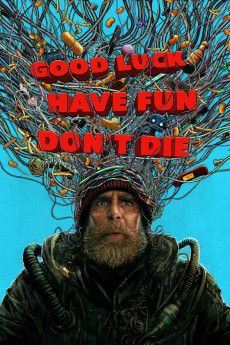Good Luck, Have Fun, Don't Die (2025) - Watch Online in HD
