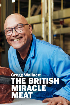 Gregg Wallace: The British Miracle Meat (2023) - Watch Online in HD