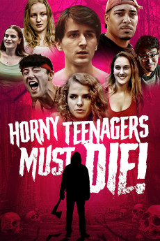 Horny Teenagers Must Die! (2024) - Watch Online in HD