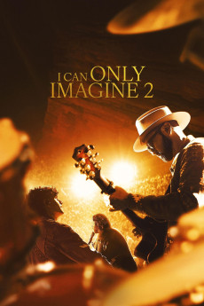 I Can Only Imagine 2 (2026) - Watch Online in HD