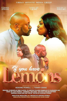 If You Have Lemons (2025) - Watch Online in HD