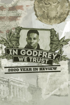 In Godfrey We Trust: 2020 Year in Review (2021) - Watch Online in HD