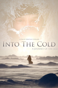 Into the Cold: A Journey of the Soul (2010)