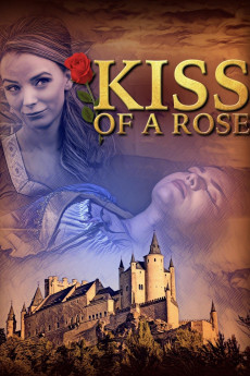 Kiss of a Rose (2023) - Watch Online in HD