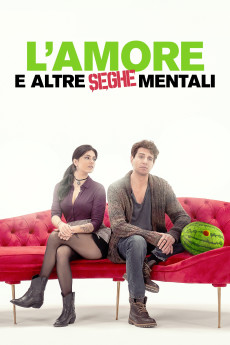L'amore e altre seghe mentali (2024)