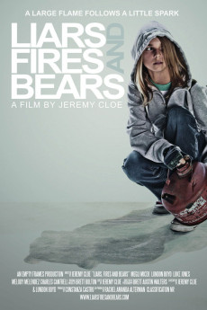 Liars, Fires and Bears (2012) - Watch Online in HD