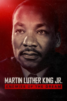 Martin Luther King Jr.: Enemies of The Dream (2026) - Watch Online in HD
