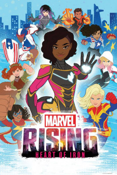 Marvel Rising: Initiation Marvel Rising: Heart of Iron