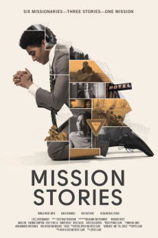 Mission Stories (2021) - Watch Online in HD