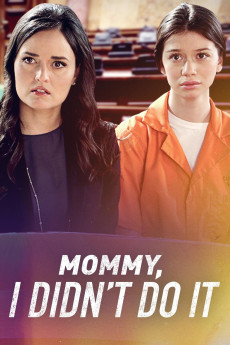 Mommy, I Didn't Do It (2017) - Watch Online in HD