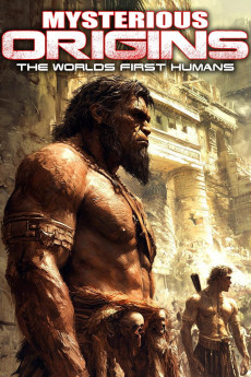 Mysterious Origins: The World's First Humans (2025)