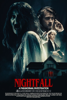 Nightfall: A Paranormal Investigation (2025) - Watch Online in HD