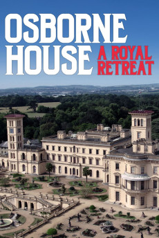 Osborne House: A Royal Retreat (2023) - Watch Online in HD