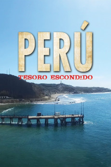 Perú: tesoro escondido (2017) - Watch Online in HD