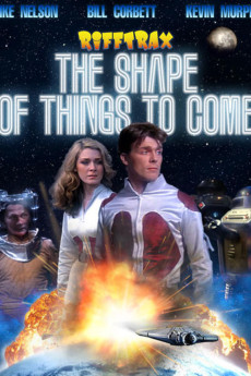 RiffTrax: The Shape of Things to Come (2020)