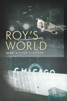 Roy's World: Barry Gifford's Chicago