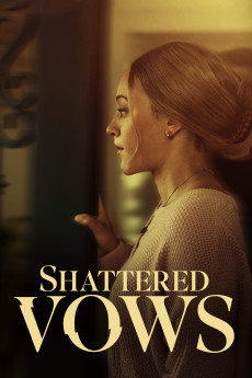 Shattered Vows (2025) - Watch Online in HD