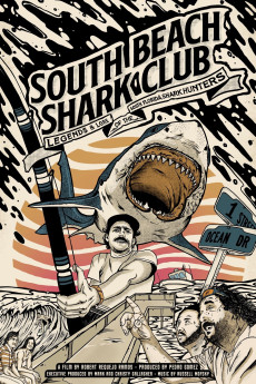 South Beach Shark Club: Legends and Lore of the South Florida Shark Hunters