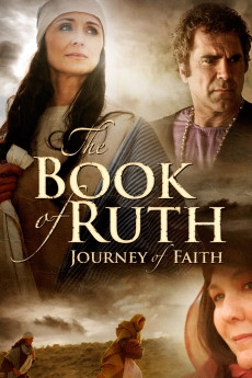 The Book of Ruth: Journey of Faith (2009)
