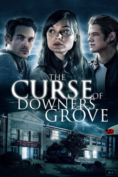 The Curse of Downers Grove (2015) - Watch Online in HD