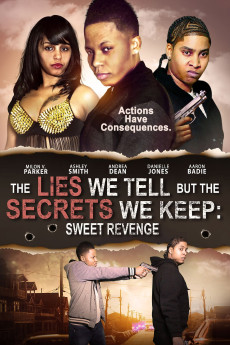 The Lies We Tell but the Secrets We Keep: Sweet Revenge (2021)