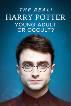 The Real! Harry Potter - Young Adult or Occult? (2024) - Watch Online in HD