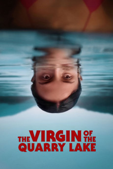 The Virgin of the Quarry Lake (2025) - Watch Online in HD