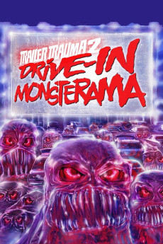 Trailer Trauma 2: Drive-in Monsterama (2016) - Watch Online in HD
