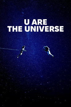 U Are the Universe (2024) - Watch Online in HD