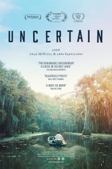 Uncertain (2015) - Watch Online in HD