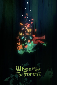 When You Get to the Forest